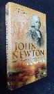  Jonathan Aitken, John Newton: From Disgrace to Amazing Grace    SIGNED/Inscribed