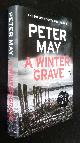  Peter May, A Winter Grave    SIGNED