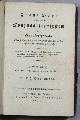  BOPP, FRANZ / WINDISCHMANN, K.J. (Ed.):, Über das Conjugationssystem der Sanskritsprache in Vergleichung mit jenem der griechischen, lateinischen, persischen und germanischen Sprache. Nebst Episoden des Ramajan und Mahabharat in genauen metrischen Uebersetzungen aus dem Originaltexte und einigen Abschnitten aus den Veda's. Frankfurt am Main, in der Andräischen Buchhandlung, 1816.