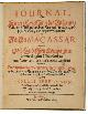  SPEELMAN, CORNELIS JANSZOON:, [DUTCH EAST INDIA COMPANY] Journal, oder Kurtze Erzehlung des Anfangs, Fort- und Au§gangs des Krieges, welcher zwischen dem König und mehrerer Regierunge des Reichs Macassar und der Oost-Indischen Compagnie der Vereinigten Niederlanden in den Jahren 1666, 1667, 1668 und 1669, geführet worden. Hamburg, Gottfried Schultzen, 1670.