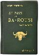  BERTRAND, ALFRED:, Au Pays des Ba-Rotsi Haut Zambèze. Voyage d'exploration en Afrique et retour par les chutes Victoria, le Matébéléland, le Transvaal, Natal, Le Cap. Paris, Librairie Hachette et Cie, 1898.