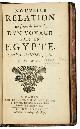  WANSLEBEN [VANSLEB], JOHANN MICHAEL:, Nouvelle relation, en forme de journal, d'un voyage fait en Egypte. En 1672 & 1673.  Paris, Estienne Michallet, 1677.
