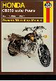  Meek, M. /Coombs, M., Honda CB650 sohc Fours 1978 to 1984 1626 cc.  owners workshop manual.
