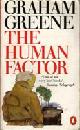  Greene, Graham, The Human Factor