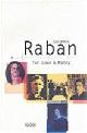  Raban, Jonathan, For love and money. Writing, Reading, Travelling 1968-1987
