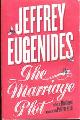  Eugenides, Jeffrey, The marriage plot