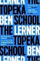  Lerner, Ben, The Topeka School