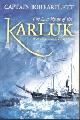  Bartlett, Bob, The last voyage of the Karluk