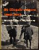  HEKKING, Veronica / BOOL, Flip., De illegale camera 1940 - 1945. Nederlandse fotografie tijdens de Duitse bezetting.