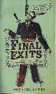 9780060817411 Largo, Michael., Final Exits: The Illustrated Encyclopedia of How We Die.