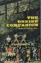  Batchelor, Denzil. (ed.)., The Boxing Companion.