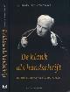 9029078561 Bank, Jan en Wennekes, Emile., De Klank als Handschrift: Haitink en het Concertgebouworkest.
