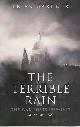 9780413150103 Gardner, Brian., The Terrible Rain: The war poets 1939-1945. An anthology selected and arranged with introduction and notes by Brian Gardner.