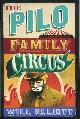 9781847240217 Elliott, Will., The Pilo Family Circus.