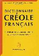 2868770061 Kudwig Ralf, Danielle Montbard, Hector Poullet., Dictionnaire Créole Français: Avec un abrégé de grammaire Créole et un lexique Francais-Créole.