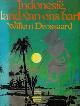 9025715729 Drossaard, Willem., Indonesië Land van Ons Hart: Ervaringen en gedachten, opgedaan tijdens een reis door Indonesië.