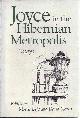 0814206859 Beja, Morris & David Norris (eds.)., Joyce in the Hibernian Metropolis. Essays.