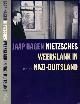 9789059113374 Hagen, Jaap., Nietzsches Weerklank in Nazi-Duitsland.