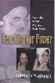 9780691125299 Nakash, Yitzhak., Reaching for Power: The Shia in the Modern Arab World.