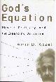 9781568581392 Aczel, Amir D, God's Equation: Einstein, relativity, and the Expanding Universe.