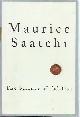 9780297607687 Saatchi, Maurice., The Science of Politics.