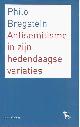 9789053305171 Bregstein, Philo, Antisemitisme in zijn Hedendaagse Variaties.