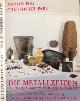 3884670654 Egg, Markus & Christopher Pare., Die Metallzeiten in Europa und im vorderen Orient.