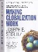 9780393330281 Stiglitz, Joseph E., Making Globalization Work.