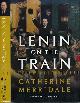 9780241011324 Merridale, Catherine., Lenin on the Train.