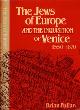 0631129790 Pullan, Brian., The Jews of Europe and the Inquisition of Venice 1550-1670.