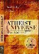 9781569755679 Mills, David., Atheist Universe: The thinking's answer to Christian fundamentalism.