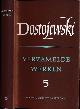  Dostojewski, F.M, Verzamelde Werken Deel 5: Misdaad en Straf.