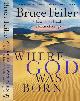 9780060574871 Feiler, Bruce., Where God was Born: A journey by land to the roots of Religon.