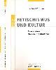 9783499556777 Böhme, Hartmut., Fetischismus und Kultur: Eine andere Theorie der Moderne.