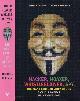 9781781689837 Coleman, Gabriella., Hacker, Hoaxer, Whistleblower, Spy: The man faces of anonymus.