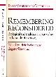 9780521485005 Neisser, Ulric & Eugene Winograd (ed.), Remembering Reconsidered: Ecologiscal traditional approaches to the study of memory.