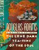 9780671625832 Adams, Douglas., The Long Dark Tea-Time of the Soul.
