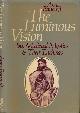 0041890019 Bancroft, Anne., The Luminous Vision: Six Medieval Mystics and their Teachings.