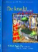 9789050272575 Abbenes, Jelle & Hein van Dolen, Huibert Jonkers, Achim Lukoschus, De Kracht van de Vrijheid: Herodotus over tirannen en de strijd van de Grieken tegen de Perzen.