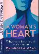 9781783254156 Maas, Angela., A Woman's Heart: Why female heart health really matters.