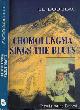 0094763909 Douglas, Ed., Chomolungma sings the Blues: Travels round Everest.
