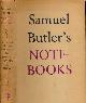  Butler, Samuel., Notebooks.