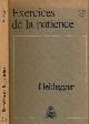  David, Alain & E. Levinas; R. Munier (éditeurs)., Heidegger: Exercices de la patience.