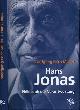  Müller, Wolfgang Erich, Hans Jonas Philosoph der Verantwortung.