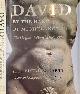 9780500235034 Hartt, Frederick, David by the Hand of Michelangelo: The Original Model Discoverd.