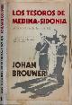 9788415441489 Brouwer, Johan, Los Tesoros de Medina-Sidonia [A la sombra de la muerte].