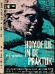  Haeften, W.L. van., Homofilie in de praktijk: Is Homosexualiteit een ziekte, een mode van deze tijd, òf een fout van de natuur ?