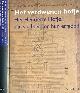 9789460043604 Margry, Peter Jan & Jenny Reynaerts, Jurjen Vis, Het Verdwenen Hofje: Het Henriëtte Hofje, zijn stichters en hun erfgoed.