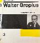 3345001195 Probst, Hartmut & Christian Schädlich., Walter Gropius: Band 3 - Ausgewählte Schriften.