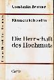  Brunner, Constantin., Die Herrschaft des Hochmuts: (Memscheleth sadon): Letztes Wort über den Judenhaß und die Juden.